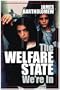 The Welfare State We're in