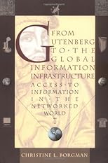From Gutenberg to the Global Information Infrastructure