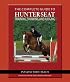 The Complete Guide to Hunter Seat Training, Showing, and Judging: On the Flat and Over Fences