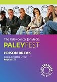 Prison Break: Cast & Creators Live at the Paley Center