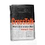 Cross Talk: Where Life and Scripture Meet