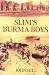 Slim's Burma Boys