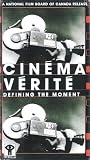 Cinema Verite : Defining the Moment Peter Wintonick