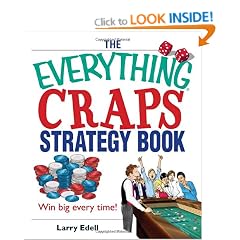 The Everything Craps Strategy Book: Win Big Every Time!