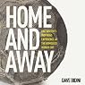 Home and Away: One Writer's Inspiring Experience at the Homeless World Cup