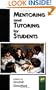 Mentoring and Tutoring by Students
