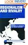 Regionalism and Rivalry: Japan and the U.S. in Pacific Asia (National Bureau of Economic Research Conference Report)