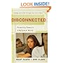Disconnected: Parenting Teens in a MySpace World