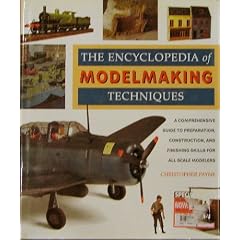 Encyclopedia of Model Making Techniques