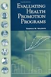 Evaluating Health Promotion Programs