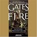 Gates of Fire: An Epic Novel of the Battle of Thermopylae