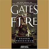 Gates of Fire: An Epic Novel of the Battle of Thermopylae