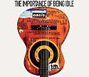 The Importance Of Being Idle