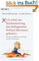 "Es wird um R�ckerstattung des beiliegenden Sohnes Hermann gebeten": Die besten Stilbl�ten aus Briefen an die Versicherung