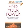 Find Your Power: Boost Your Inner Strengths, Break Through Blocks and Achieve Inspired Action