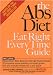 The Abs Diet: Eat Right Every Time Guide