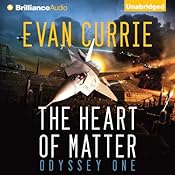 The Heart of Matter: Odyssey One, Book 2 | [Evan Currie]