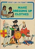 Make dressing up clothes