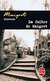 LA Colere De Maigret (Ldp Simenon)