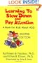 Learning to Slow Down and Pay Attention: A Book for Kids About ADD