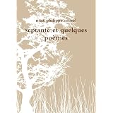 septante et quelques po�mespar max philippe morel