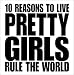 Pretty Girls Rule the World