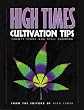 "High Times" Cultivation Tips: Twenty Years and Still Growing