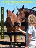 Green Horse/Adult Rider (Fox Tail Farms)