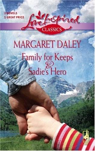 Family For Keeps and Sadie's Hero