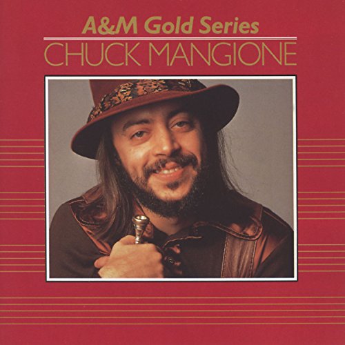 Chuck Mangione - A & M Gold Series - Zortam Music