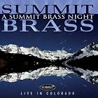 A Summit Brass Night: Live in Colorado by Manny Albam, Claude Debussy, Rafael Mendez, Anthony Plog, and Maurice Ravel