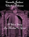 Carmella Jackson: Charlie's Dilemma (Carmella Jackson: Vampire Novels)
