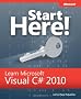 Start Here! Learn Microsoft Visual C# 2010 Programming