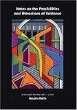 Notes on the Possibilities and Attractions of Existence