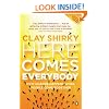 Here Comes Everybody: How Change Happens when People Come Together