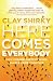 Here Comes Everybody: How Change Happens When People Come Together