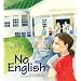 No English