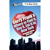 Gerry Frank's Where to Find It, Buy It, Eat It in New York 2010-2011 (Gerry Frank's Where to Find It, Buy It, Eat It in New York (Regular Edition))