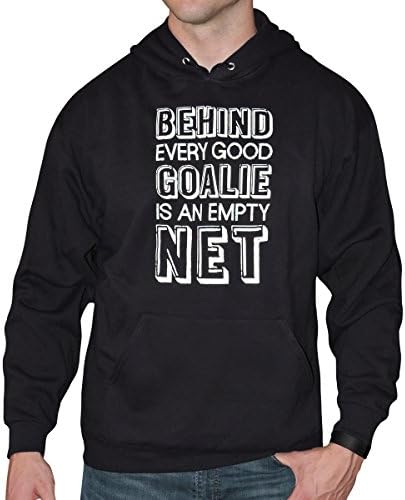 Zone Apparel Men's Behind Every Good Goalie Saying Hoodie Sweatshirt Black Medium