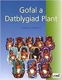 Gofal a datblygiad plant
