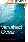 Vanished Ocean: How Tethys Reshaped t...