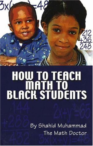 How to Teach Math to Black Students