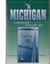 Michigan: A History of the Great Lakes State