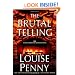 The Brutal Telling: A Chief Inspector Gamache Novel (Armand Gamache Mysteries)