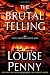 The Brutal Telling: A Chief Inspector Gamache Novel