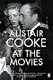 Alistair Cooke at the Movies