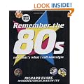 Remember the 80s: Now That's What I Call Nostalgia