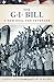 The GI Bill: The New Deal for Veterans (Pivotal Moments in American History)