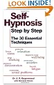 Self-hypnosis Step by Step: The 30 Essential Techniques