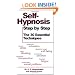 Self-hypnosis Step by Step: The 30 Essential Techniques